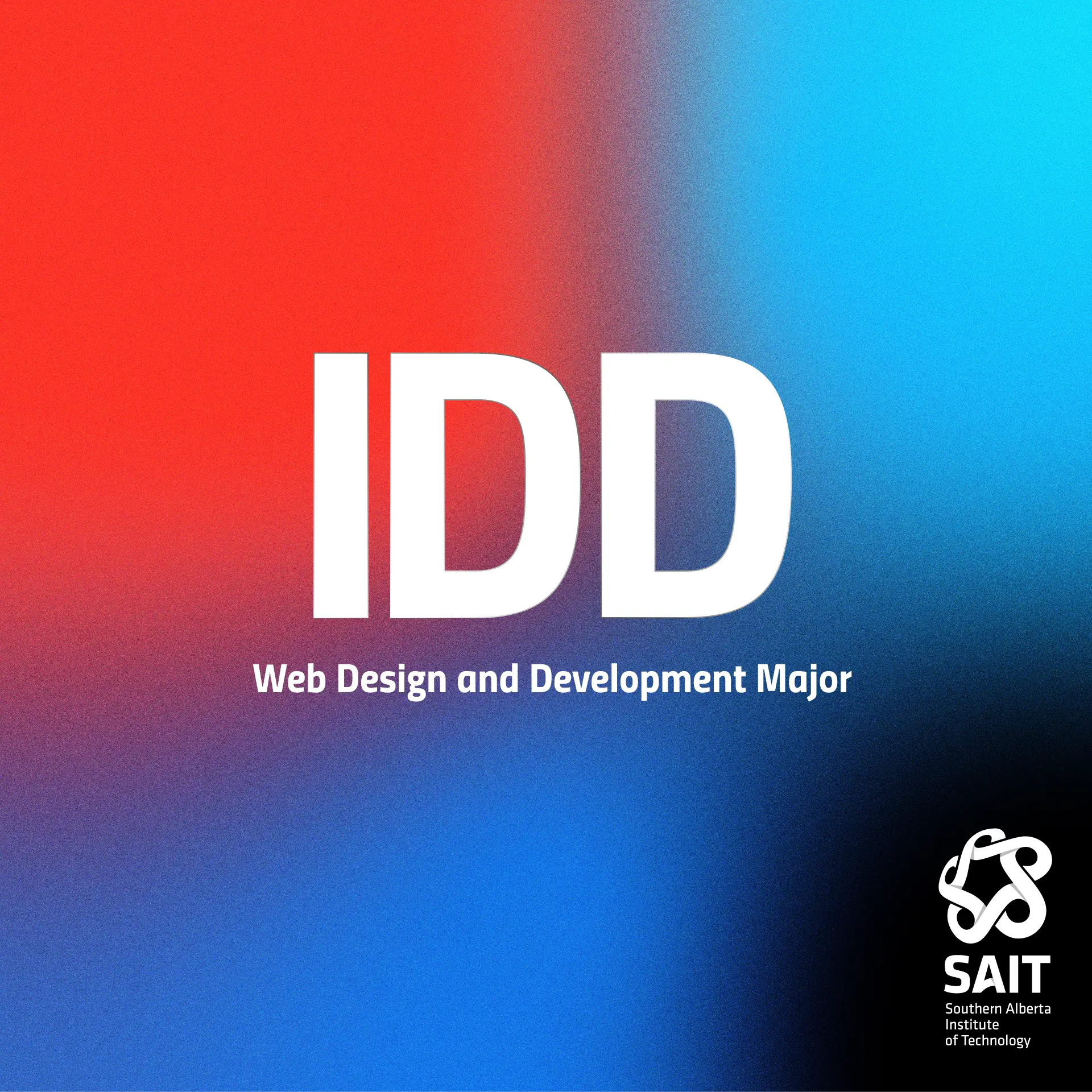 Centered logo that says IDD - Web Design and Development with a SAIT logo in the bottom right. Background is red, blue, blue gradient noise effects.